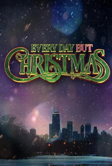 Primary photo for Everyday But Christmas Primary photo for Everyday But Christmas