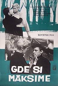 Primary photo for Gde ty teper, Maksim? Primary photo for Gde ty teper, Maksim?