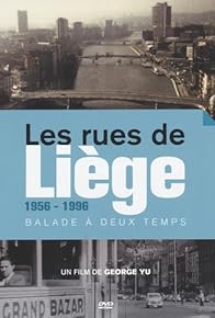 Primary photo for Les rues de Liège 1956-1996