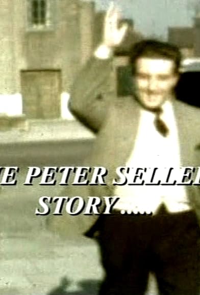 Primary photo for The Peter Sellers Story Part 1: Southsea to Shepperton Primary photo for The Peter Sellers Story Part 1: Southsea to Shepperton