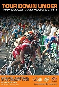Primary photo for The 2009 Tour Down Under Primary photo for The 2009 Tour Down Under