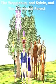 Primary photo for The Wogglebug and Sylvie and the Enchanted Forest