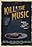 Kill the Music