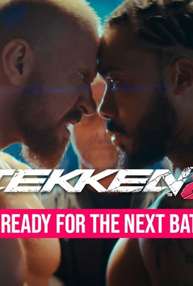 Primary photo for Tekken 8 - Get Ready for the Next Battle Live-Action Primary photo for Tekken 8 - Get Ready for the Next Battle Live-Action