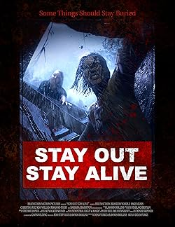 Poster of Stay Out Stay Alive
