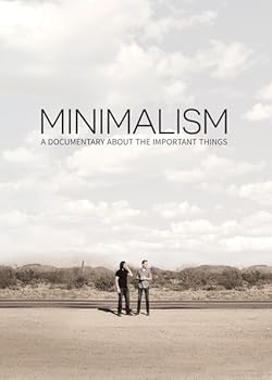 Poster of Minimalism: A Documentary About the Important Things