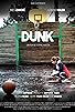 Primary photo for Dunk