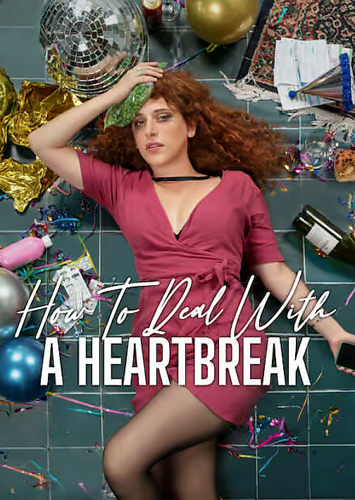 Poster of How to Deal with a Heartbreak