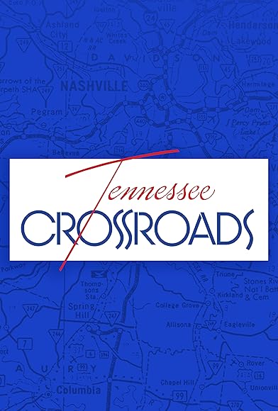 Primary photo for Tennessee Crossroads Primary photo for Tennessee Crossroads
