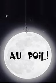 Primary photo for Au poil