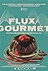 Primary photo for Flux Gourmet Primary photo for Flux Gourmet