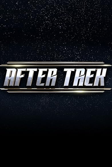 Primary photo for After Trek Primary photo for After Trek