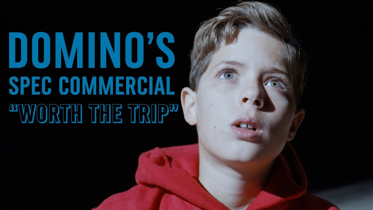 Domino's Spec Ad: Worth the Trip