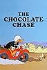 Primary photo for The Chocolate Chase Primary photo for The Chocolate Chase