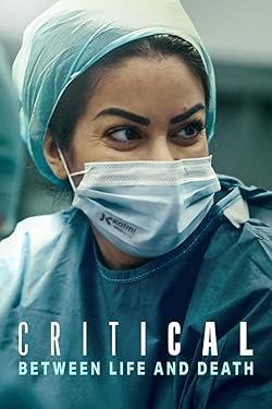Poster of Critical: Between Life And Death