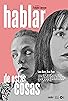 Primary photo for Hablar de estas cosas