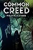 Primary photo for Common Creed: Trafficking Primary photo for Common Creed: Trafficking