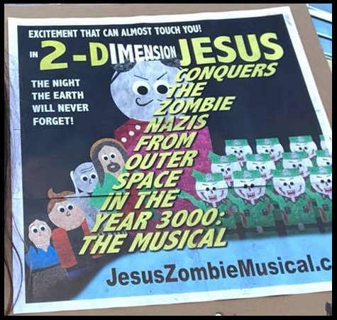 Jesus Conquers the Zombie Nazis from Outer Space in the Year 3000: The Musical