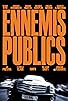 Primary photo for Ennemis publics Primary photo for Ennemis publics