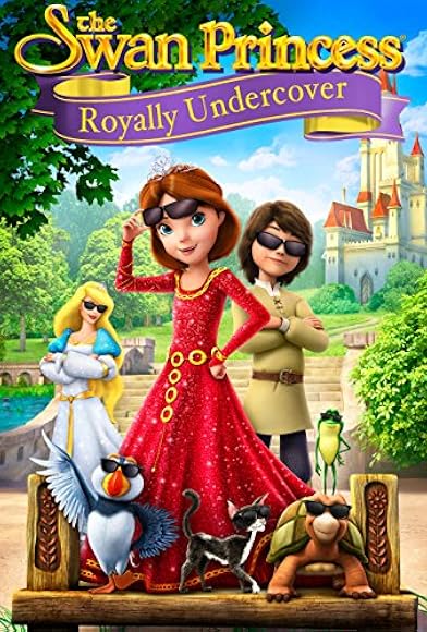 Primary photo for The Swan Princess: Royally Undercover Primary photo for The Swan Princess: Royally Undercover