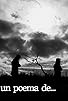 Primary photo for Un poema de... Primary photo for Un poema de...