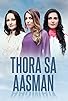 Primary photo for Thora Sa Aasman Primary photo for Thora Sa Aasman