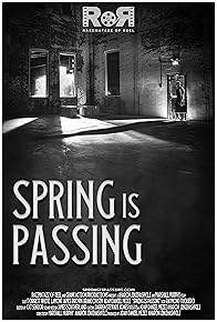Primary photo for Spring Is Passing Primary photo for Spring Is Passing