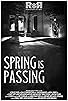 Primary photo for Spring Is Passing Primary photo for Spring Is Passing