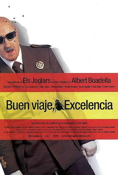 Primary photo for ¡Buen viaje, excelencia! Primary photo for ¡Buen viaje, excelencia!