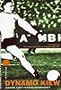 Primary photo for Dynamo Kiew - Legende einer Fußballmannschaft Primary photo for Dynamo Kiew - Legende einer Fußballmannschaft