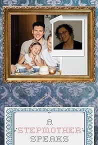 Primary photo for A stepmother speaks