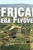 Primary photo for African Megaflyover Primary photo for African Megaflyover