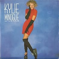 Primary photo for Kylie Minogue: Got to Be Certain