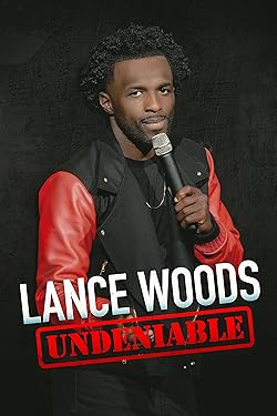 Poster of Lance Woods: Undeniable