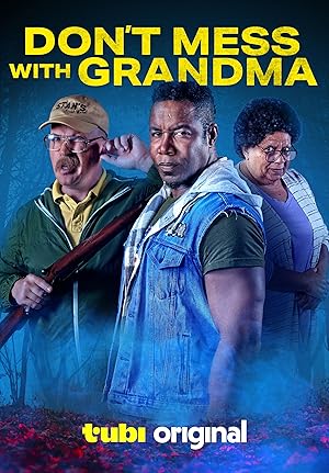 Don't Mess with Grandma Poster