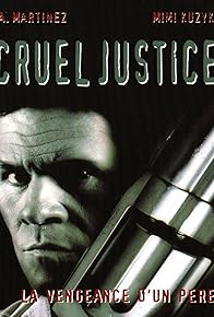 Primary photo for Cruel Justice Primary photo for Cruel Justice