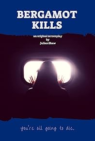 Primary photo for Bergamot Kills