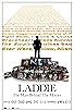 Primary photo for Laddie: The Man Behind the Movies Primary photo for Laddie: The Man Behind the Movies