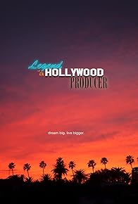 Primary photo for Legend of a Hollywood Producer Primary photo for Legend of a Hollywood Producer