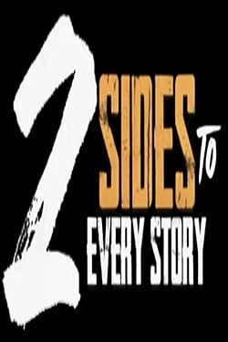 Poster of 2 Sides to Every Story