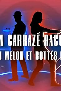 Primary photo for Alain Carrazé présente Chapeau Melon et Bottes de Cuir saison 5