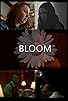 Primary photo for Bloom