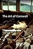 Primary photo for The Art of Cornwall Primary photo for The Art of Cornwall