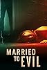 Primary photo for Married to Evil Primary photo for Married to Evil