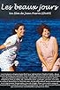 Primary photo for Les beaux jours