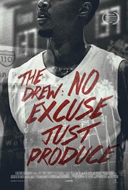 Poster of The Drew: No Excuse, Just Produce