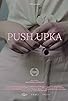Primary photo for Push Upka Primary photo for Push Upka