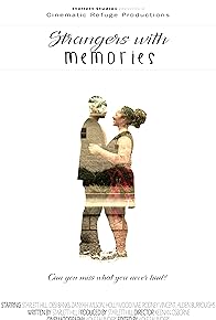 Primary photo for Strangers with Memories Primary photo for Strangers with Memories