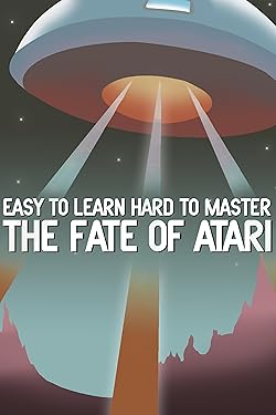 Poster of Easy to Learn, Hard to Master: The Fate of Atari