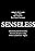 Senseless